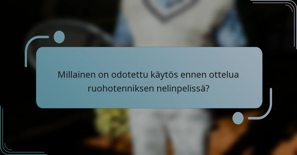 Millainen on odotettu käytös ennen ottelua ruohotenniksen nelinpelissä?